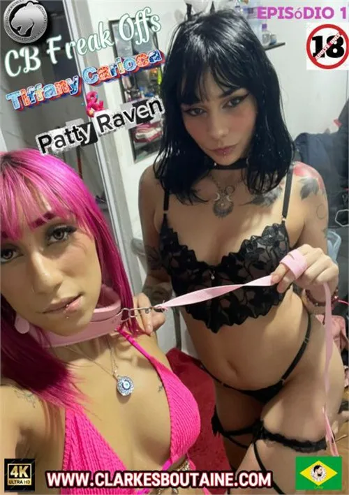 CBFreak Offs, episodio 1: Tiffany Carioca y Patty Raven
