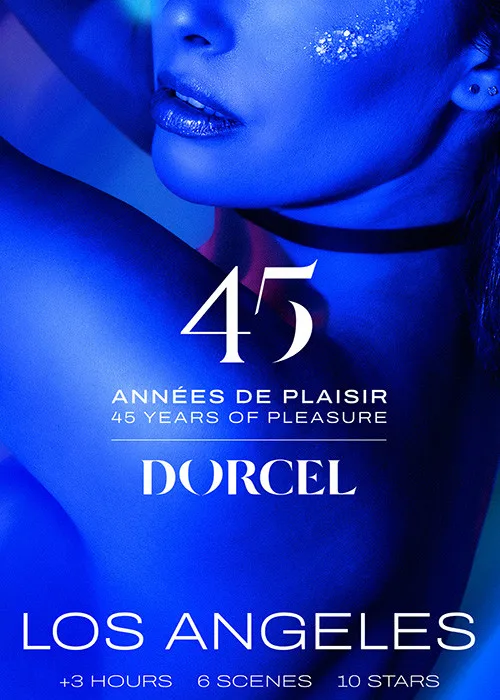 Dorcel — 45 años de placer — Los Ángeles