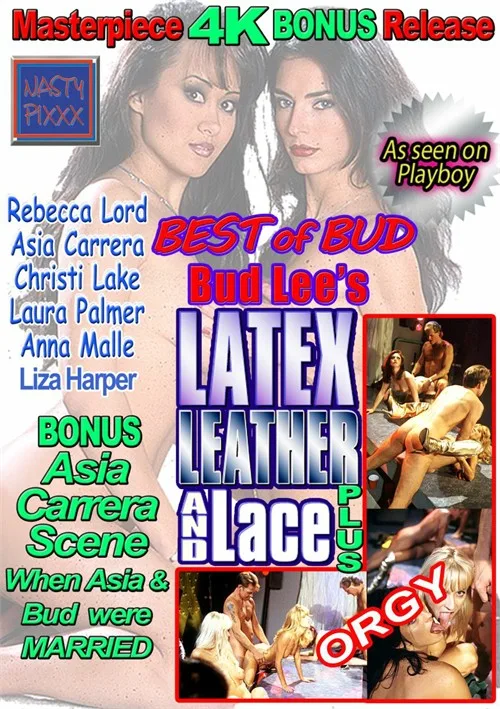 Lo mejor de Bud Bud Lee: «Latex Leather and Lace Plus»