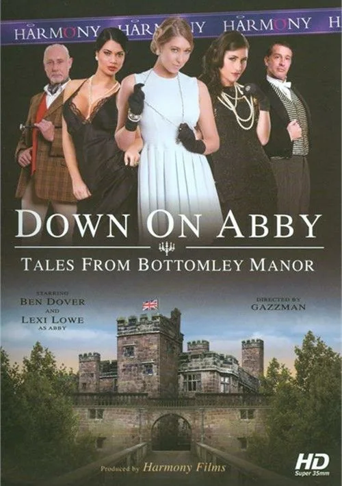 Down On Abby: Tales From The Bottomley Manor 2026 by Harmony Films