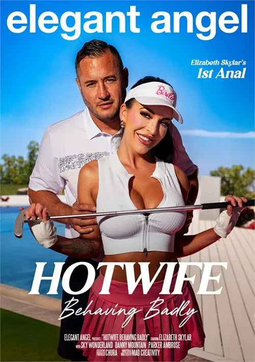 Hotwife Behaving Badly 2026 by Elegant Angel