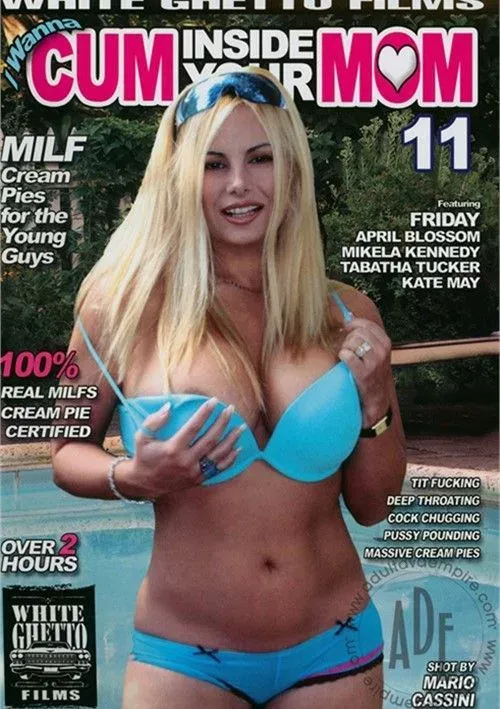 I Wanna Cum Inside Your Mom 11 2026 by White Ghetto