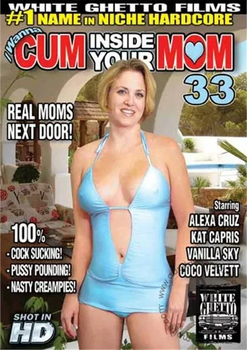 I Wanna Cum Inside Your Mom 33 2026 by White Ghetto