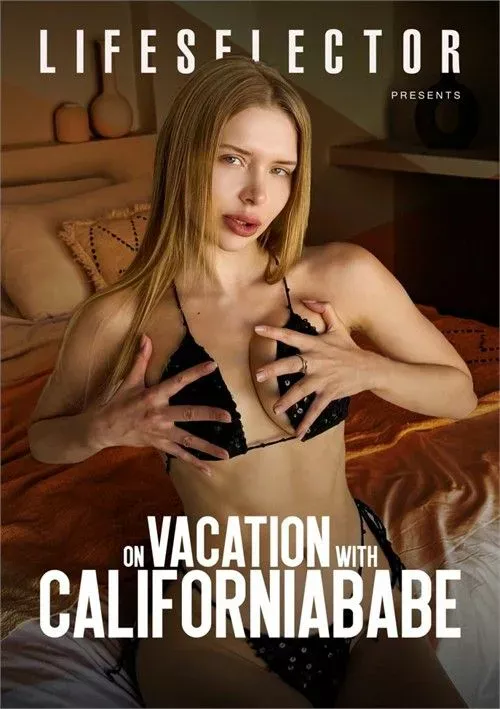 On Vacation with Californiababe 2026 by LifeSelector