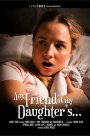 Any Friend of My Daughter’s…