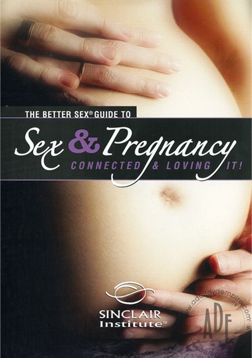 La mejor guía sexual para el embarazo y el sexo