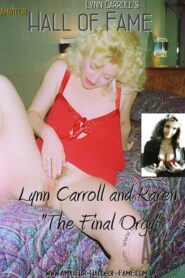Lynn Carroll y Karen: La Orgía Final