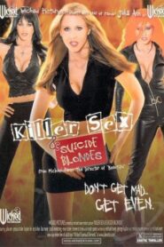 Killer Sex & Suicide Blondes