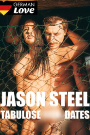 Jason Steel: Tabulosa Fickdates