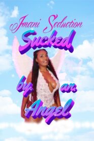 Sucked by An Angel