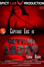 ¡Que me jodan ladrón! Oscuro follado por el ladrón Capitano Eric