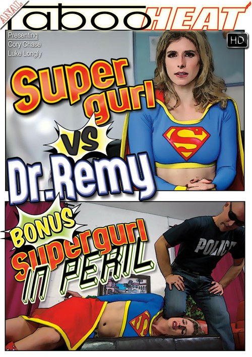 Supergurl VS Dr. Remy